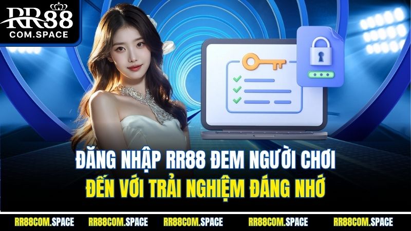dang-nhap-rr88-dem-nguoi-choi-den-voi-trai-nghiem-dang-nho