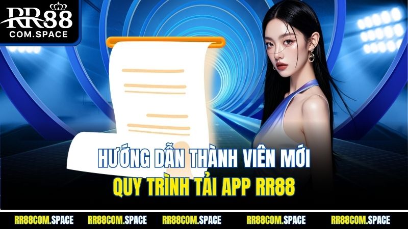 huong-dan-thanh-vien-moi-quy-trinh-tai-app-rr88